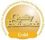 Quality Framework: GOLD AWARD - Awarded by the National Resource Centre for Supplementary Education